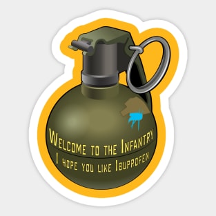 Welcome To The Infantry Sticker